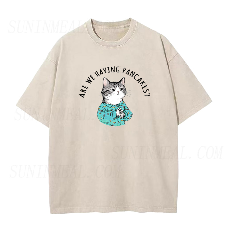 Are We Having Pancakes Unisex Tee