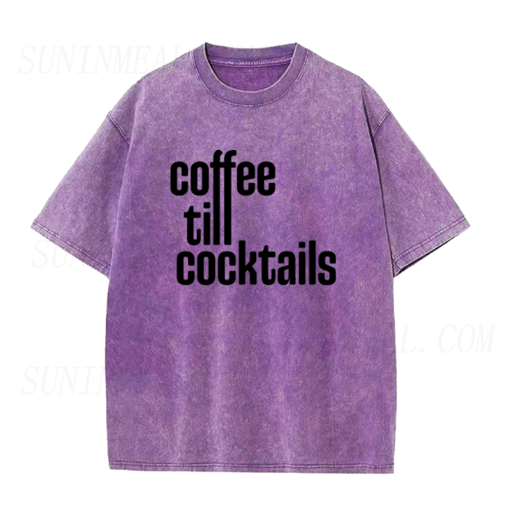 Coffee Till Cocktails Unisex Tee