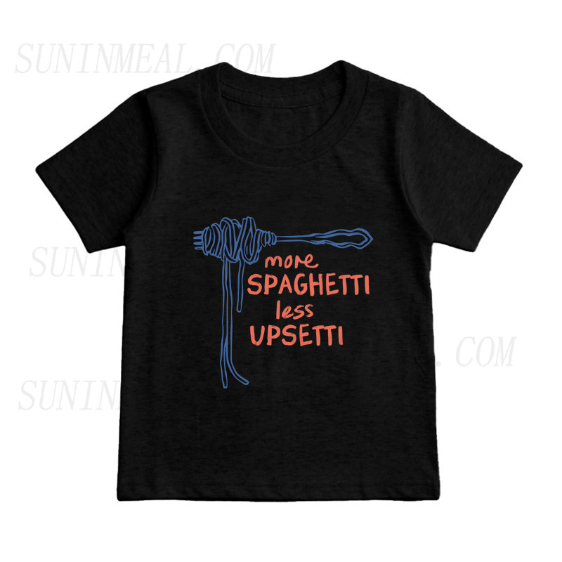 More Spaghetti Less Upsetti Kids T-Shirt