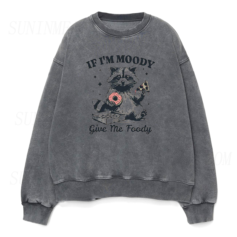 Retro Raccoon If I'm Moody Give Me Foody Unisex Crewneck Sweatshirt