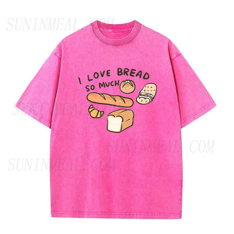 I Love Bread So Much Unisex Tee