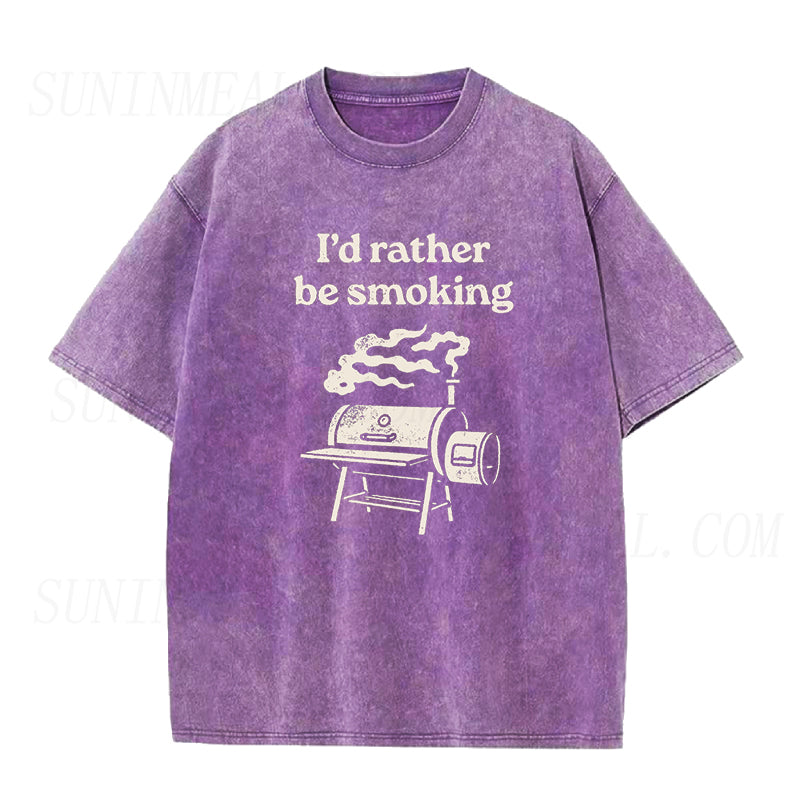 I'd Rather Be Smoking Unisex Tee