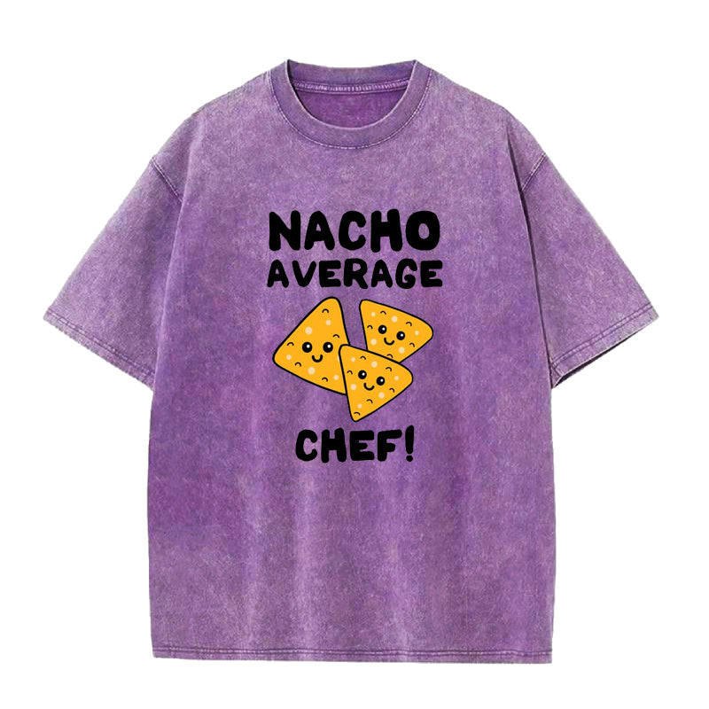 Nacho Average Chef Unisex Tee