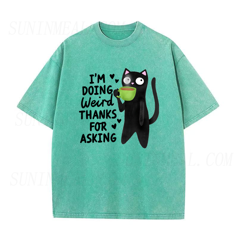 I'm Doing Weird Thanks For Asking Black Cat Coffee Unisex Tee