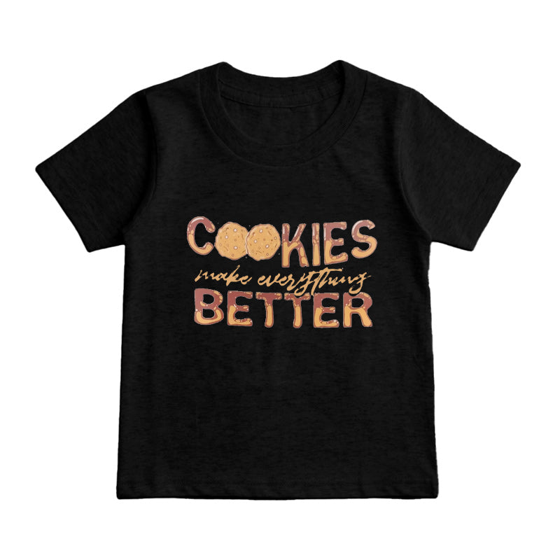 Cookies Make Everything Better Kids T-Shirt