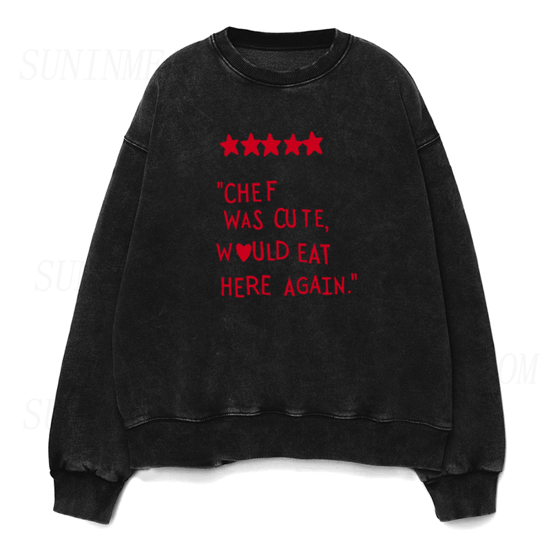 Chef was cute Unisex Crewneck Sweatshirt