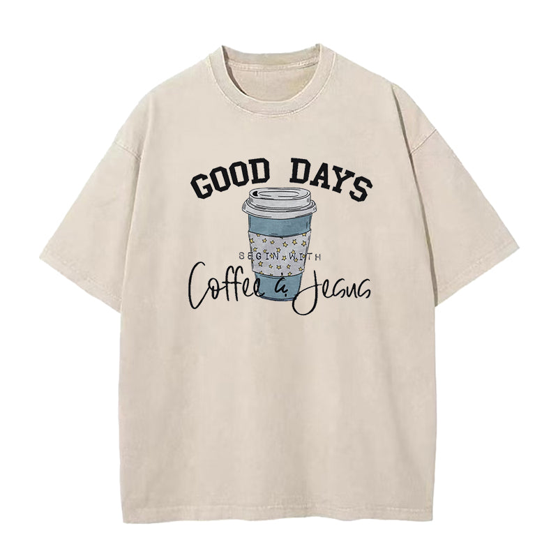 Good Days Begin With Coffee & Jesus Unisex Tee