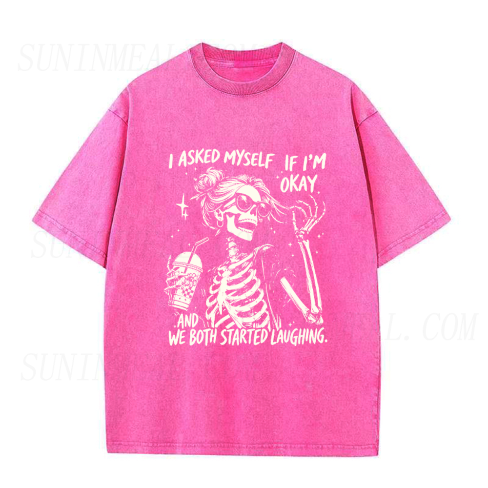 I Asked Myself If I'm Okay Skeleton Unisex Tee