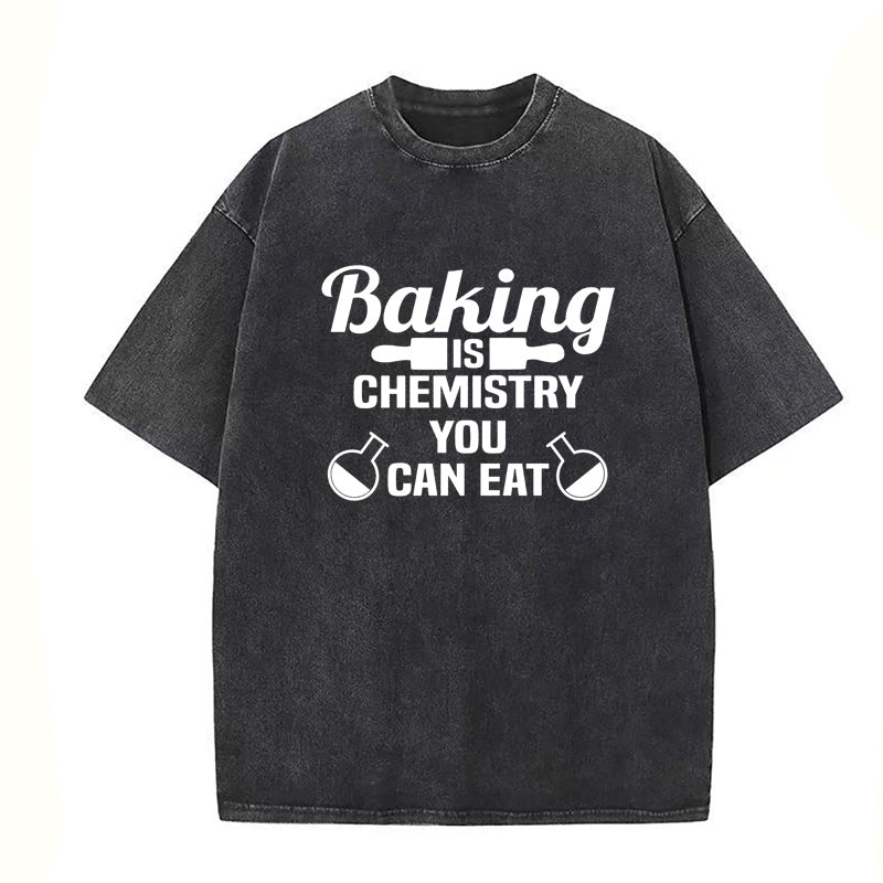 Baking It's Chemistry You Can Eat Unisex Tee