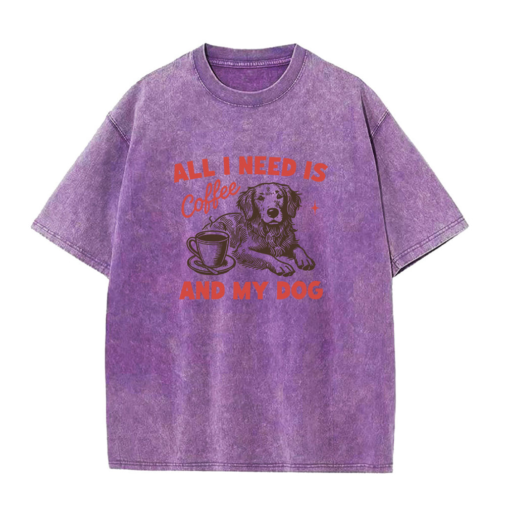 All I Need Is Coffee and My Dog Unisex Tee