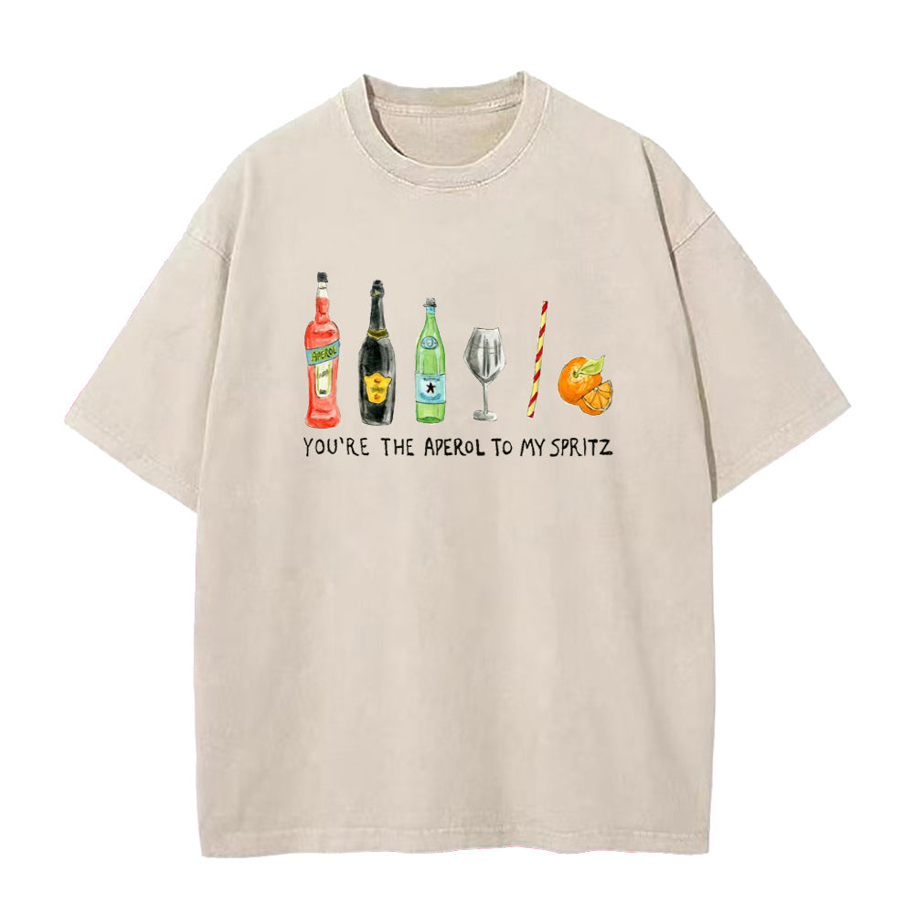 you're the aperol to my sprite Unisex Tee