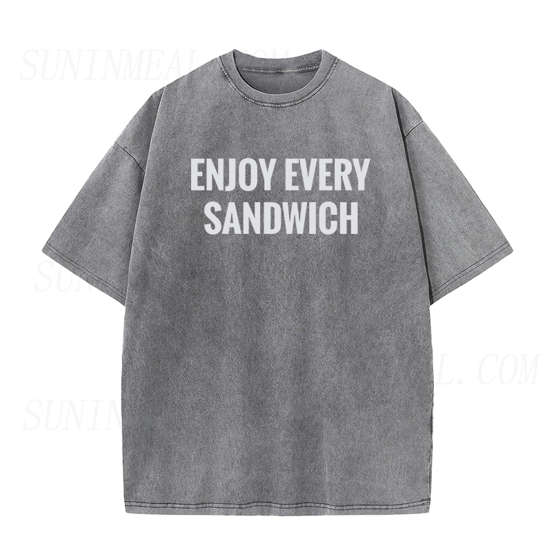 Enjoy Every Sandwich Unisex Tee