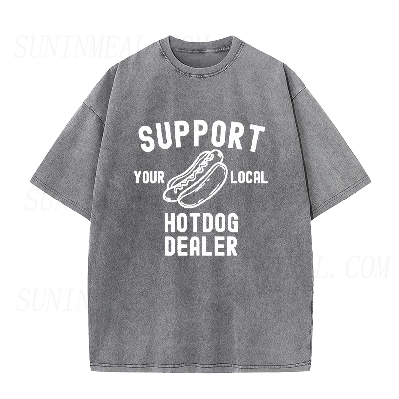 Support Your Local Hotdog Dealer Unisex Tee