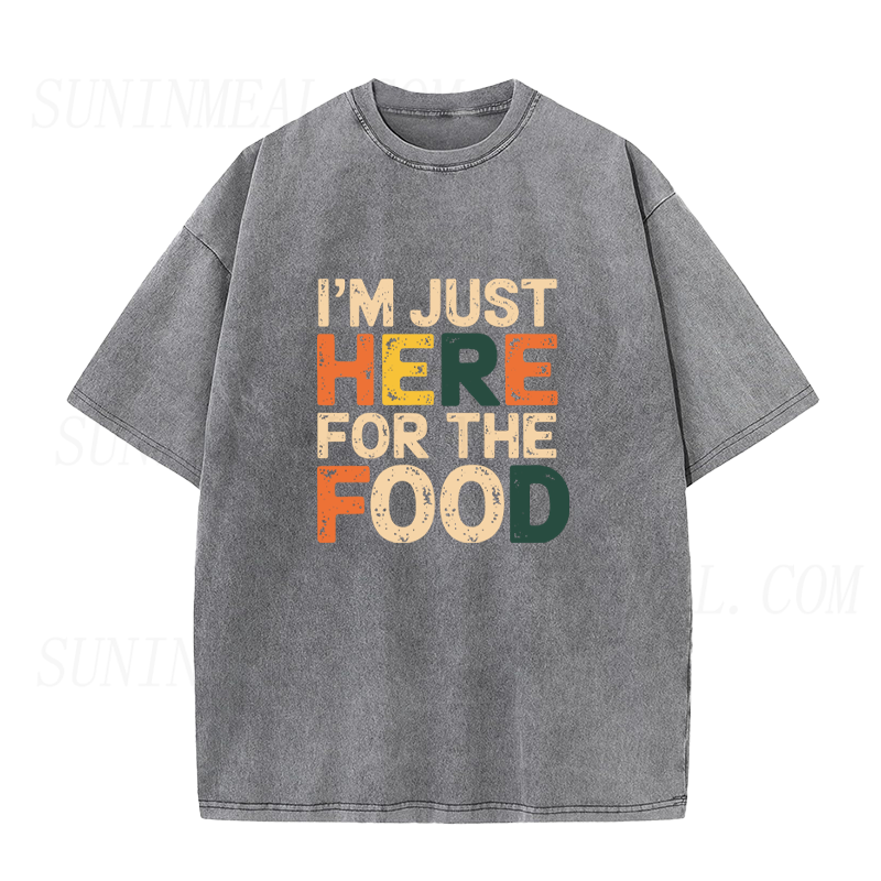 I'm Just Here For The Food Unisex Tee