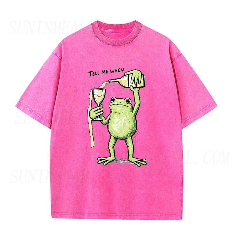 Frog Pouring Wine Tell Me When Unisex Tee