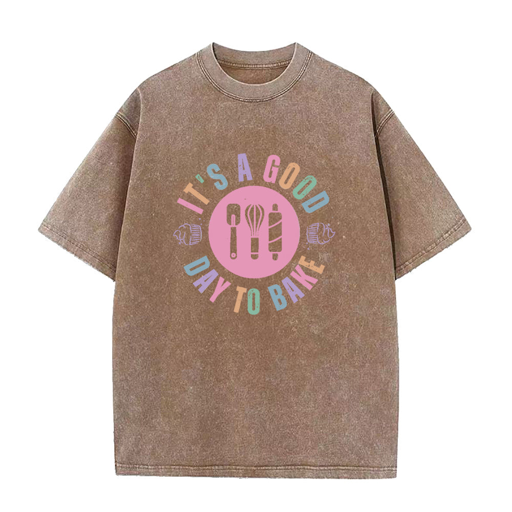 「It's a Good Day to Bake」ユニセックスTシャツ