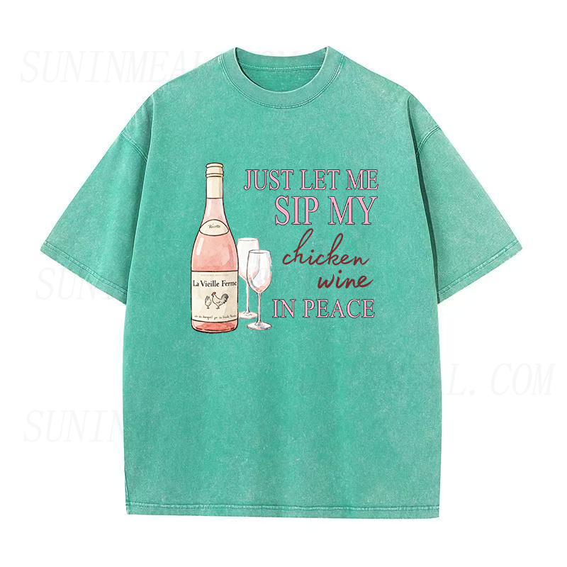 just let me sip my chicken wine in peace Unisex Tee