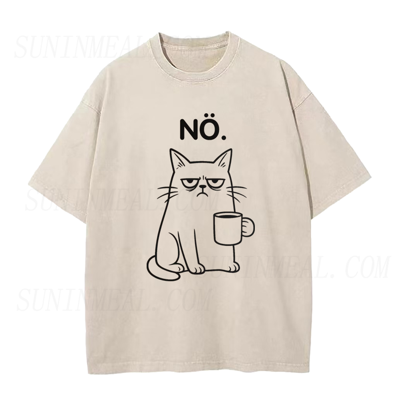 I Said NO Cat Coffee Lover Tee
