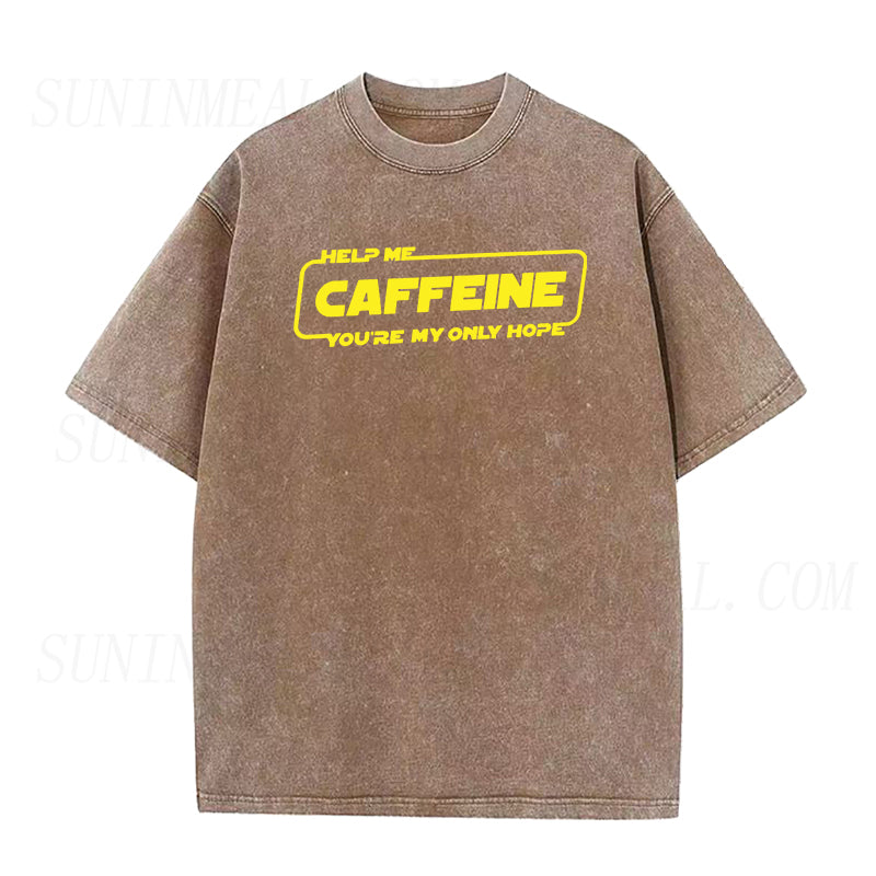 Help Me Caffeine You're My Only Hope Unisex Tee