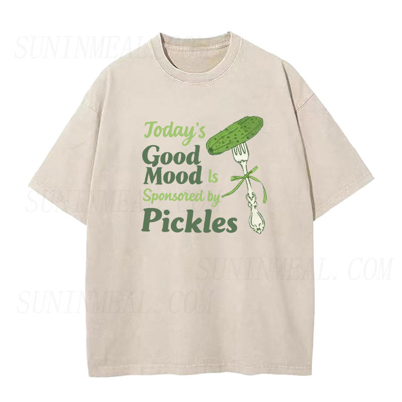 Today’s Good Mood Is Sponsored by Pickles Unisex Tee