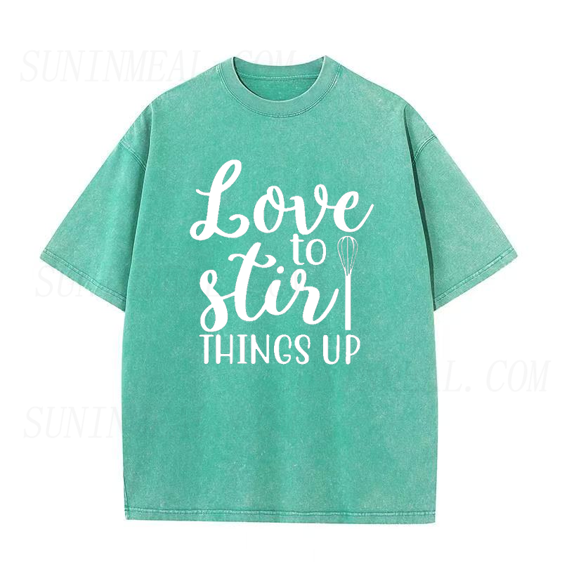 Love To Stir Things Up Unisex Tee