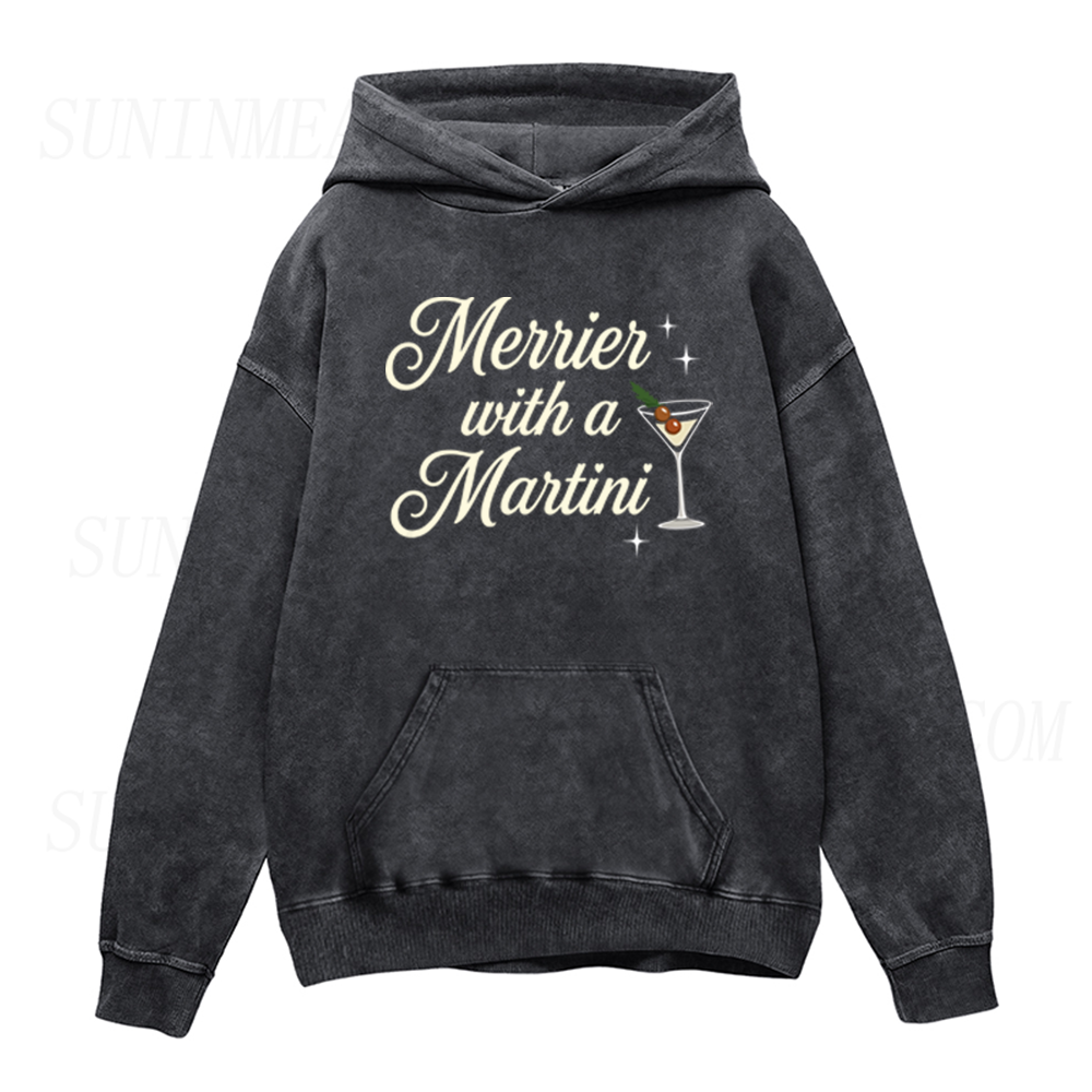 Merrier with A Martini Unisex Hoodie