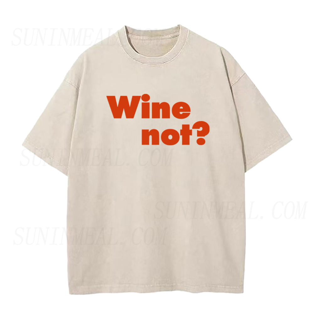 Wine Not Unisex Tee