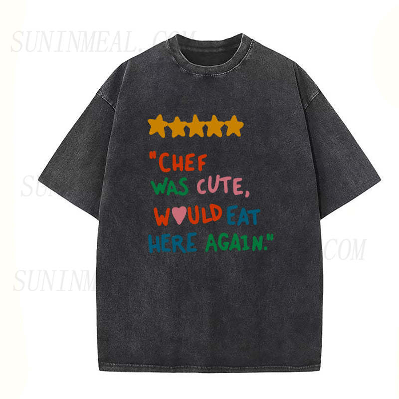 chef was cute would eat here Unisex Tee