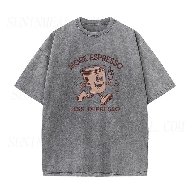 More Espresso Less Depresso Unisex Tee