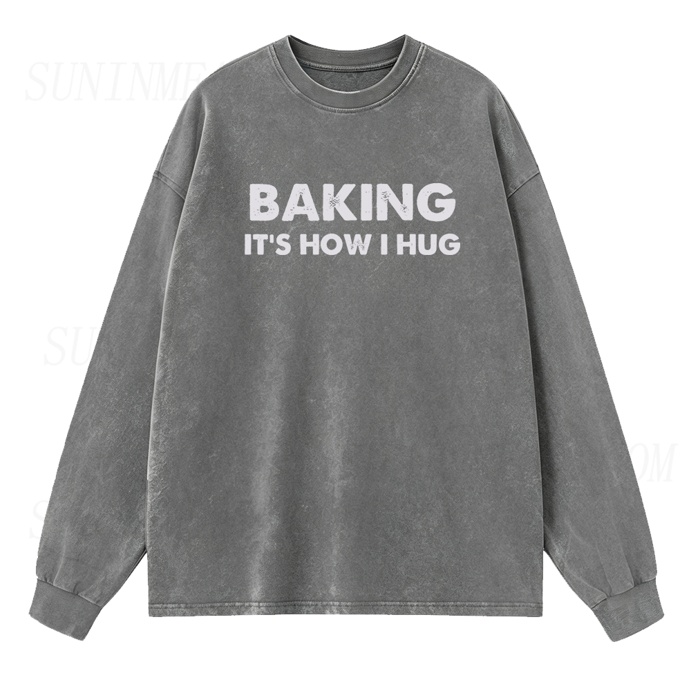 Baking It's How I Hug Long Sleeve Unisex Tee