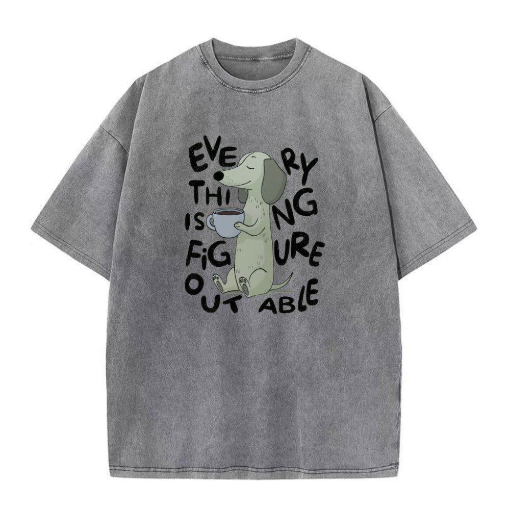 Everything Is Figureoutable コーヒー ユニセックス Tシャツ