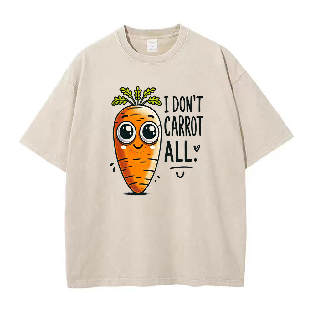 「I Don't Carrot All」ユニセックスTシャツ