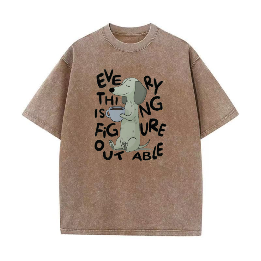 Everything Is Figureoutable コーヒー ユニセックス Tシャツ