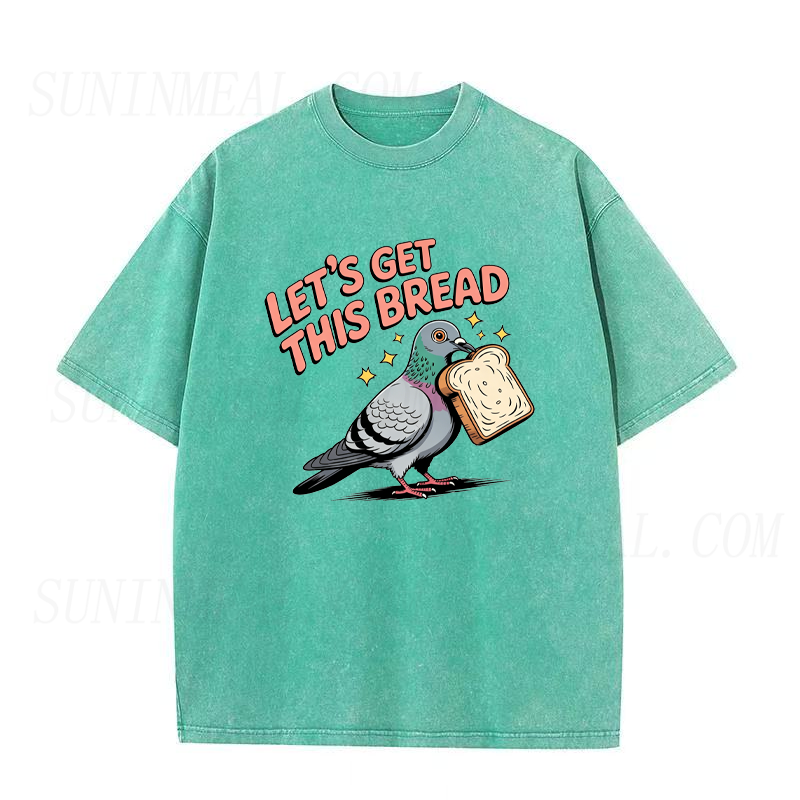 Let's Get This Bread Pigeon Unisex Tee