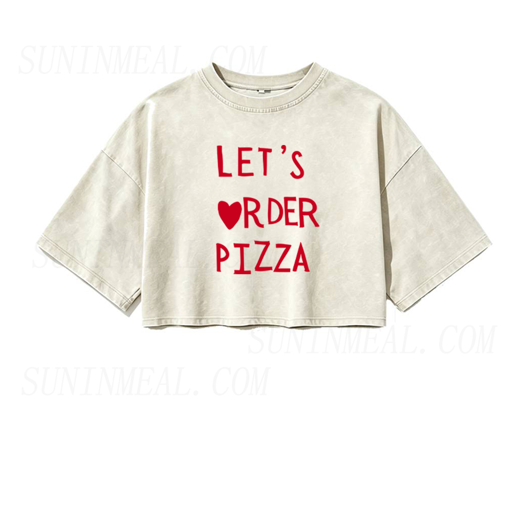 Let's Order Pizza Oversized Crop Tee