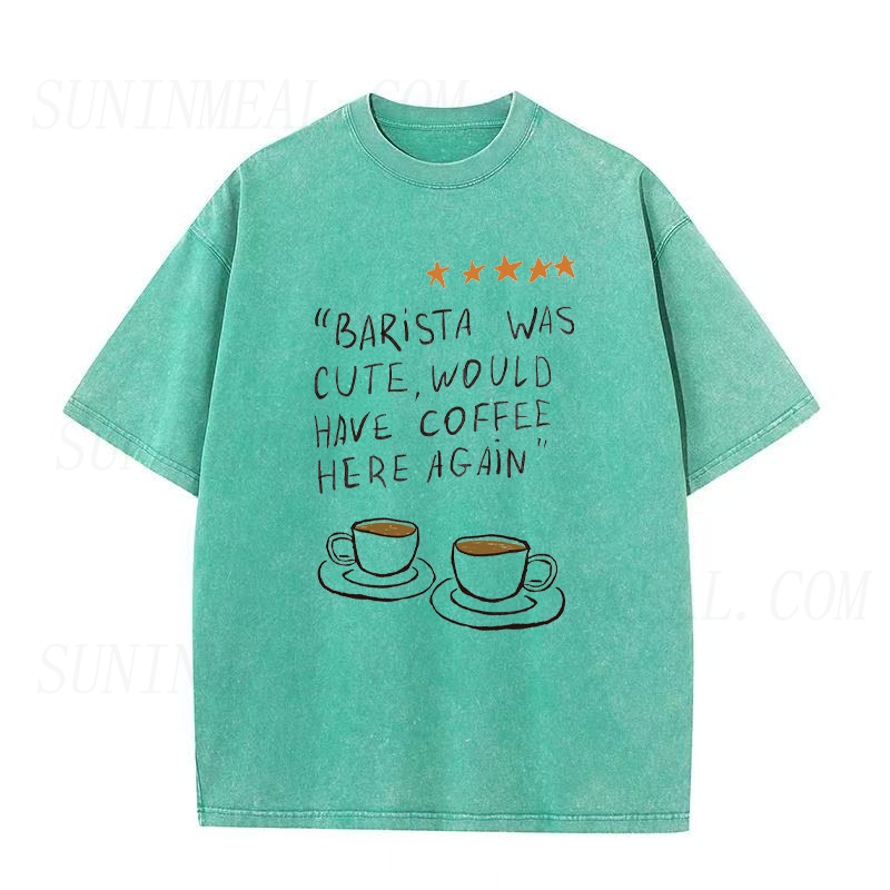 Barista Was Cute Tee
